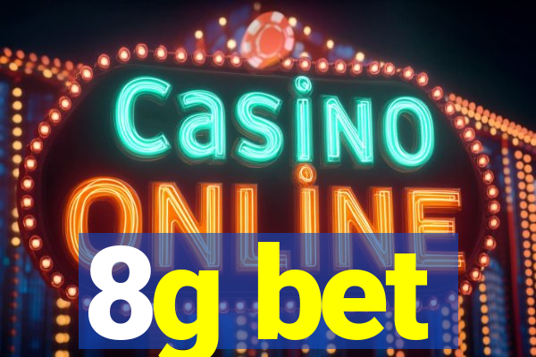8g bet